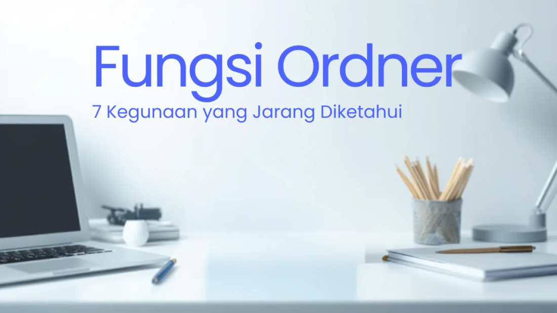 Infografis 7 fungsi utama ordner untuk kantor sekolah dan rumah dengan penjelasan lengkap
